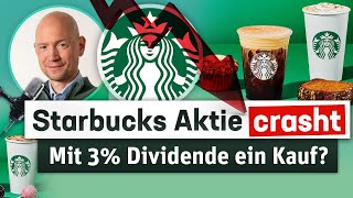 Starbucks Aktie crasht Mit 3 Dividende ein Kauf [upl. by Windsor]