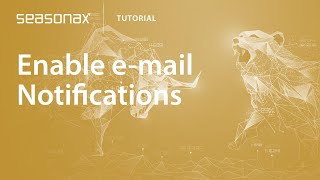 Seasonax Feature Tutorial Enable email Notifications [upl. by Latrice]