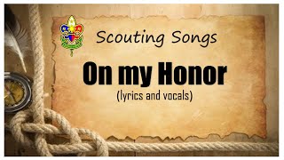 Scouting Song ON MY HONOR [upl. by Acima240]