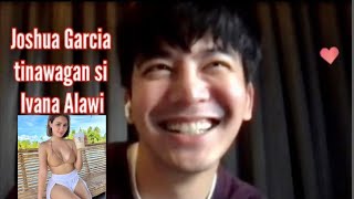 JOSHUA GARCIA  PRANK CALL TO IVANA ALAWI [upl. by Launame379]