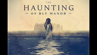 Horrifyingly Average  The Haunting of Bly Manor [upl. by Aline143]