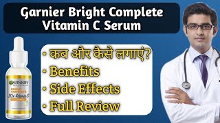 Garnier Bright Complete Vitamin C Serum How To Use  Garnier Bright Complete Vitamin Serum Benefits [upl. by Inilahs]