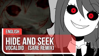 Hide and Seek Vocaloid English ver by Lizz Robinett SARE Remix [upl. by Aleacin]