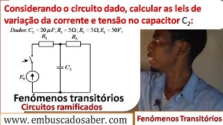 Fenômenos transitórios 8 circuitos ramificado [upl. by Diann]