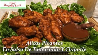 Alitas Picantes En Salsa De Tamarindo Y Chipotle [upl. by Eneleuqcaj]