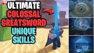 The BEST Colossal Greatsword Weapon Skills  Arcane Odyssey [upl. by Eetsim14]