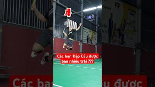 Đập Cầu liên tục  Các bạn đập được bao nhiêu quả  badminton vnb caulong shortvideo shorts [upl. by Acemaj]