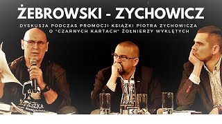 Zychowicz  Żebrowski dyskusja podczas promocji książki o quotczarnych kartachquot Żołnierzy Wyklętych [upl. by Lamok336]