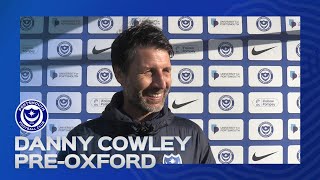 Danny Cowley prematch  Oxford United vs Pompey [upl. by Jess]