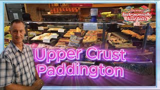 Upper Crust Paddington Station  Andy Wright UK Travel  Gastronomically Good Gaffs [upl. by Inessa]