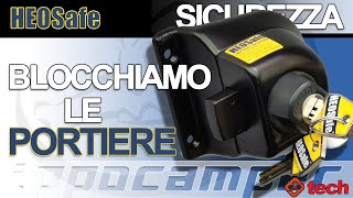 Blocchiamo le portiere con HEOSafe  Sicurezza in Camper [upl. by Ydeh118]