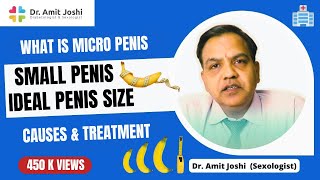 What is MicroPenis Small Penis  Causes amp Treatment  Ideal Penis Size  Sexual Health [upl. by Joli]