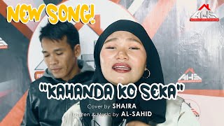 KAHANDA KO SEKA Cover 𝘣𝘺 𝗦𝗵𝗮𝗶𝗿𝗮 [upl. by Aicened]