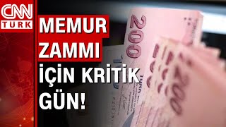 Memur zammı görüşmelerinde kritik gün Hükümet zam teklifini revize edecek mi [upl. by Yatnohs]