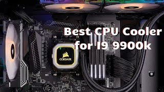 Best CPU Cooler for I9 9900k  Top 5 CPU Cooler in 2021 [upl. by Lauren71]