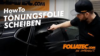 HowTo  Scheiben Tönungsfolien  FOLIATECcom [upl. by Brownson93]