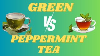 Top 10 Essential Differences Between Green and Peppermint Teas [upl. by Sedgewake]