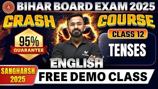 English Grammar Complete Tense  CRASH COURSE  Class 12th English Grammar BSEB [upl. by Gerardo]