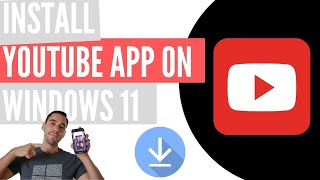 How to Install YouTube App on Windows 10 and Windows 11 [upl. by Oralie]