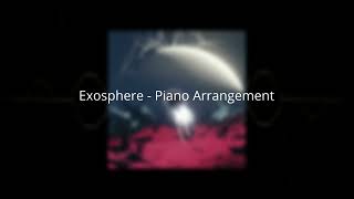 Creo  Exosphere Piano Arrangement [upl. by Nevsa656]