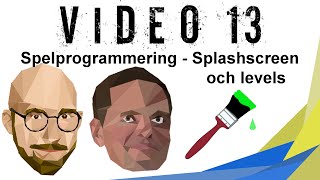 Spelprogrammering  Splashscreen och levels [upl. by Eanehs]