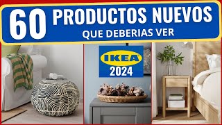 IKEA 60 NUEVOS PRODUCTOS QUE DEBERIAS VER😮 2024RESUMEN NEW PRODUCTS [upl. by Rossie528]