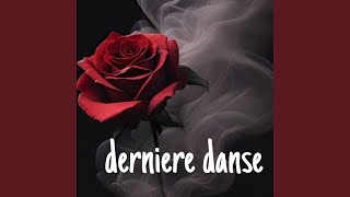 Derniere danse Remix [upl. by Berliner208]