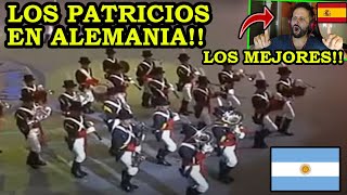 ESPAÑOL REACCIONA a LOS PATRICIOS SHOW ESPECTACULAR en ALEMANIA 😍  BANDA MILITAR ARGENTINA [upl. by Nanji]