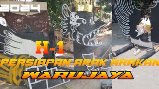 persiapan H1 arak arakan warujaya 2024 [upl. by Fleurette]