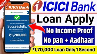 ✅₹170000 Loan Approval  Brand New loan 2025  No CIBIL No Adhar amp PAN  ICICI instant loan apply [upl. by Meehyrb]