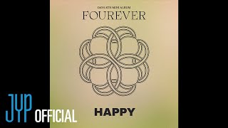 DAY6  HAPPY Official Audio [upl. by Assennav]