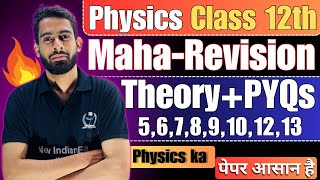 MahaRevision Physics Class 12th  Complete Theory amp Derivation  PYQs newindianera board2024 [upl. by Ginni712]