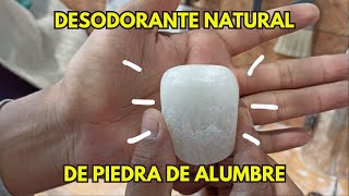 Cómo Hacer Desodorante Natural con Piedra de Alumbre en Casa [upl. by Eremahs]