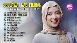 NISSA SABYAN  LAGU SHOLAWAT TERBARU 2024 FULL ALBUM  SHOLAWAT NISSA SABYAN TERBARU  ROBBI KHOLAQ [upl. by Nosnirb926]