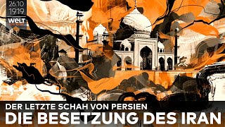 26 Oktober 1919 Der letzte Schah von Persien und wie die Besetzung Irans 1941 die Geschichte prägt [upl. by Hump651]