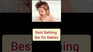 Best Bathing soap for Babies short mombabylove [upl. by Barsky187]