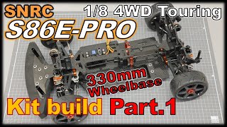 RC SNRC S86EPRO330mm wheelbase kit buildPart1 [upl. by Otaner931]