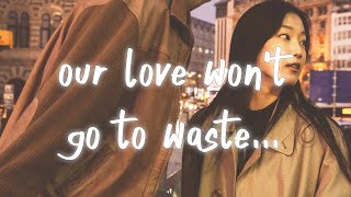 Myles Smith James Bay  Waste Lyrics [upl. by Olivier802]