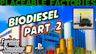 Part 2  How To Make BioDiesel With Placeable Factories  Farming Simulator 19 [upl. by Avat29]