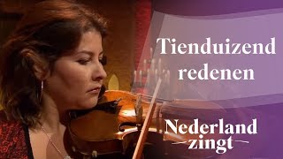 Nederland Zingt Tienduizend redenen [upl. by Ogdan]