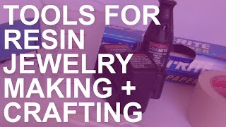 Tools for Resin Jewelry Making and Crafting [upl. by Oiramel]