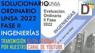 SOLUCIONARIO INGENIERIAS ORDINARIO UNSA 2022 FASE II [upl. by Leimad35]