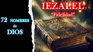 13 ÁNGEL IEZALEL Fidelidad [upl. by Iah]