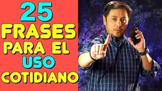 25 Frases en Inglés que vas a necesitar todos los días [upl. by Lisan]