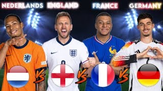 Nederlands vs England vs France vs GermanyOne to one  ComparisonFt MbappeVan dijk [upl. by Nangem]