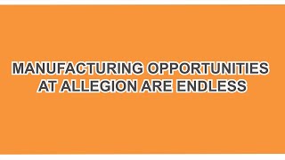 Allegion Employee Voices Career opportunities are endless in manufacturing [upl. by Sheets]