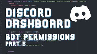 Bot Permissions  Discord Dashboard Part 5 [upl. by Donaugh586]