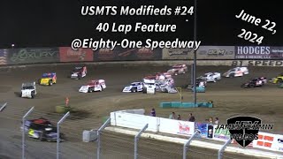 USMTS Modifieds 24 40 Lap Feature 81 Speedway 062224 [upl. by Bathsheb]