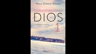 Conversaciones con Dios Libro 1 Audiolibro Completo [upl. by Delwin]