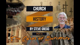 Church History Part 6 The Canon of Scripture by Steve Gregg [upl. by Ugo]